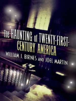 cover image of The Haunting of Twenty-First-Century America